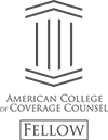 American College of Coverage Counsel 